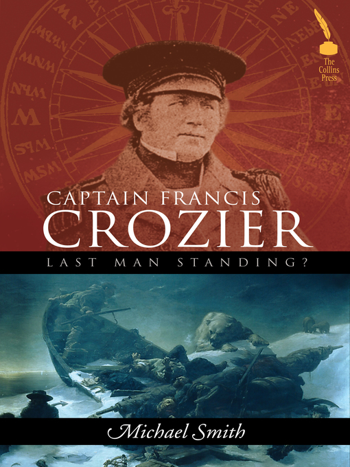 Title details for Captain Francis Crozier by Michael Smith - Available